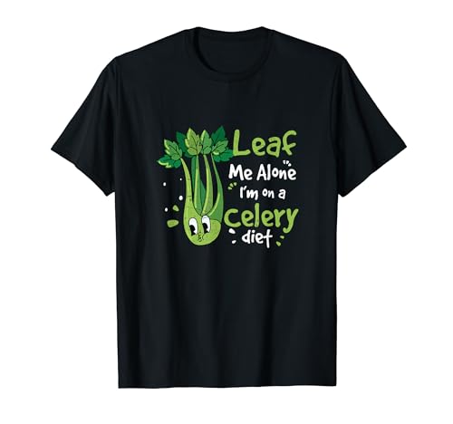 Funny Leaf Me Alone I'm On A Celery Diet A Celery Vegetarian T-Shirt