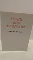 Death and Dentistry 0398070814 Book Cover