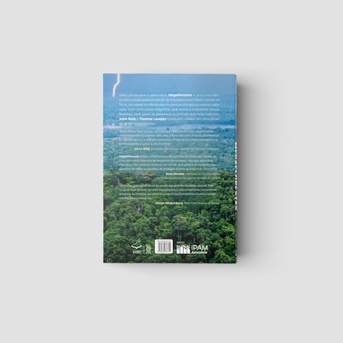 Megaflorestas: Preservar o que Temos Para Salvar o Planeta