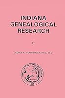 Indiana Genealogical Research 0913857173 Book Cover