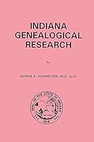 Indiana Genealogical Research 0913857173 Book Cover