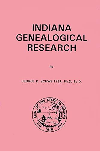 Indiana Genealogical Research 0913857173 Book Cover