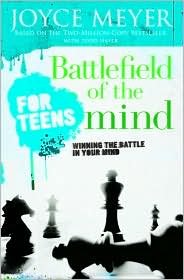 Battlefield of the Mind for Teens Publisher: FaithWords