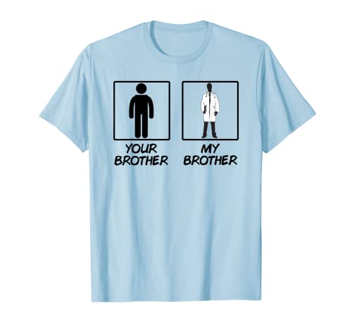 Orgoglioso Doctor Shirt per sorella o fratello di medico Maglietta