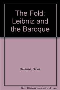 The Fold: Leibniz and the Baroque 0816615985 Book Cover