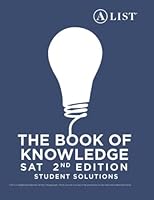 The Book of Knowledge SAT 2nd Edition Student Solutions 1944959084 Book Cover