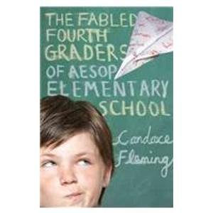 The Fabled Fourth Graders of Aesop Elementary S... 1439593779 Book Cover