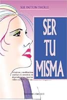 Ser tu misma (NUEVA CONSCIENCIA) 8477206201 Book Cover