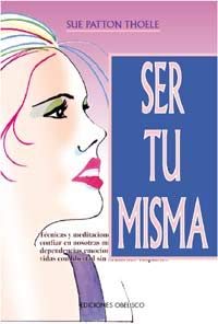 Paperback Ser tu misma (NUEVA CONSCIENCIA) (Spanish Edition) [Spanish] Book