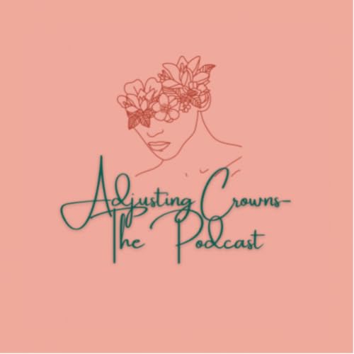 『Adjusting Crowns-The Podcast』のカバーアート