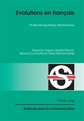 Evolutions en francais: Etudes de linguistique diachronique