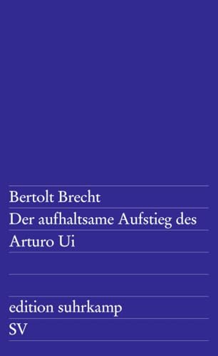 Der Aufhaltsame Aufstieg des Arturo Ui