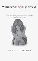 Wanneer de Liefde je Breekt (Dutch Edition) B0FPWGTRXN Book Cover