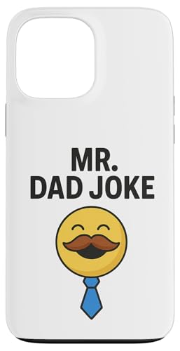Mr. Dad Joke ubNeLXg nbs[tFCX X}zP[X iPhone 13 Pro Max p