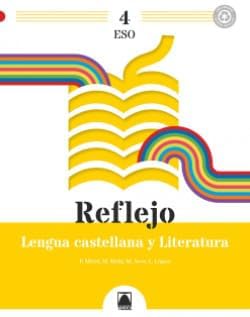 Reflejo 4. Lengua castellana y Literatura 4 ESO (CUADERNO DE VACACIONES)