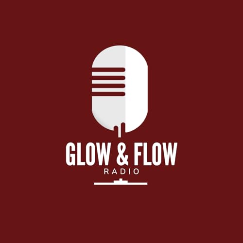 Glow and Flow Radio cover art