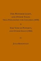 The Wonder-Light & The Vow of Poverty B0F5NY7NKZ Book Cover