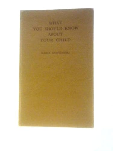 What You Should Know About Your Child, Based on... B000QBA5N0 Book Cover
