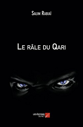 Le râle du Qari (French Edition)