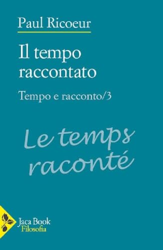 Tempo e racconto. Il tempo raccontato (Vol. 3