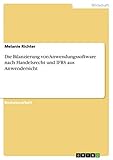 Die Bilanzierung von Anwendungssoftware nach Handelsrecht und IFRS aus Anwendersicht