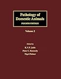 Pathology of Domestic Animals (Pathology of Domestic Animals, Three-Volume Set Book 2)