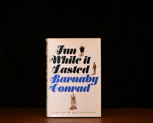 Fun while it lasted [Unknown] B0006BW0ZG Book Cover