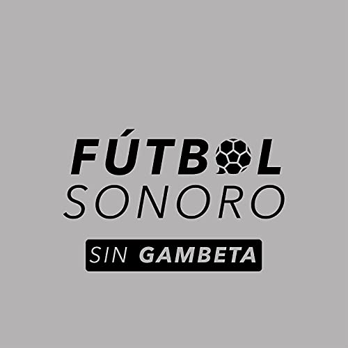 Sin Gambeta | Carlos "Chumi" &Aacute;lvarez *Ep121