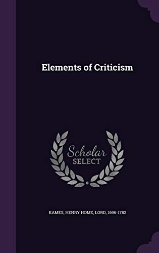 Elements of Criticism 1341644006 Book Cover