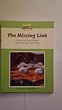 DRA2 The Missing Link (Benchmark Assessment Book Level 80) (Developmental Reading Assessment Second Edition)
