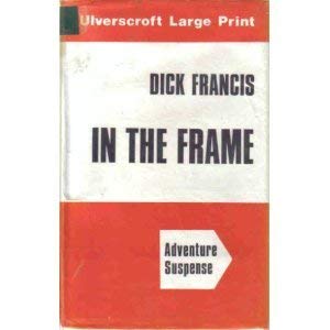 In the Frame [Ulverscroft Large Print] [Large Print] 0708900607 Book Cover