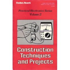 Paperback Construction Techniques and Projects Practical Electronics Series Volume 2 Book