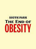 South Park: The End of Obesity