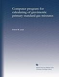  Programme informatique pour le calcul des mélanges gravimétriques de gaz standard primaire