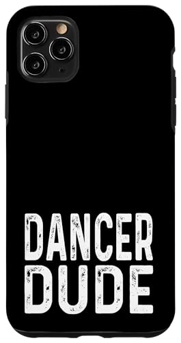 Carcasa para iPhone 11 Pro Max Dancer Dude, claqué desgastado, ballet moderno, capoeira de salón