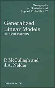Amazon.com: Generalized Linear Models (Chapman & Hall/CRC Monographs on ...