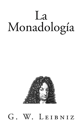 La Monadología [Spanish] 150325593X Book Cover