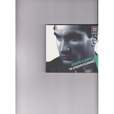 Joseph Schmidt: The Ultraphon Recordings