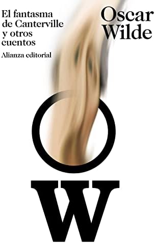 El fantasma de Canterville y otros cuentos (El libro de bolsillo - Bibliotecas de autor - Biblioteca Wilde)