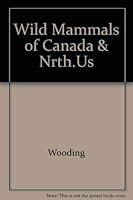 Wild Mammals of Canada 007082973X Book Cover