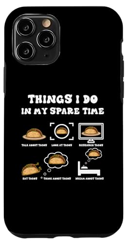 Carcasa para iPhone 11 Pro Cosas que hago en mi tiempo libre Taco Lover Mexican Food Tacos