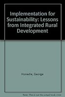 Implementation for Sustainability: Lessons from Integrated Rural Development 0931816335 Book Cover