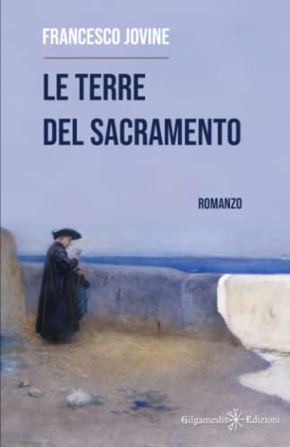 Le terre del Sacramento: (Illustrato)