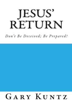 Paperback Jesus' Return: Don't Be Deceived; Be Prepared! Book