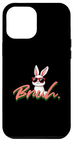 Bruh Funny Happy Easter Bunny con gafas de sol para niños y hombres Carcasa para iPhone 12 Pro Max
