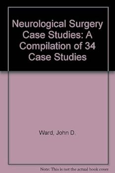Paperback Neurological surgery case studies: A compilation of 34 clinical studies Book