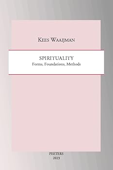 Paperback Spirituality: Forms, Foundations, Methods Book
