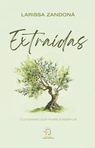 Extraídas: o processo que revela a essência