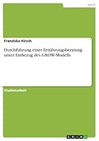 Durchführung einer Ernährungsberatung unter Einbezug des GROW-Modells 3668700796 Book Cover