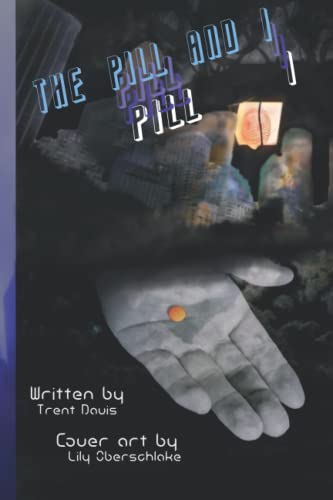 The Pill and I